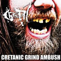 Cretin : Cretanic Grind Ambush